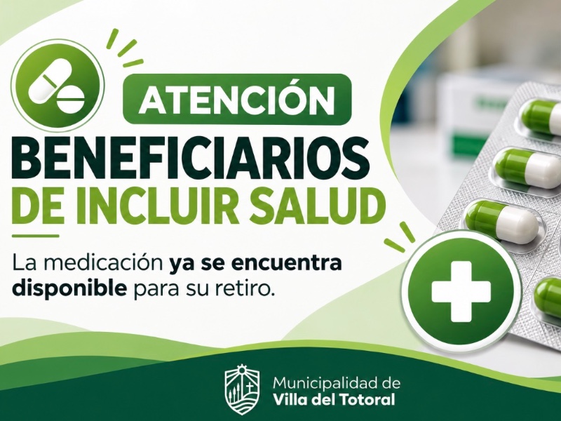 Medicación disponible para beneficiarios del Programa Incluir Salud